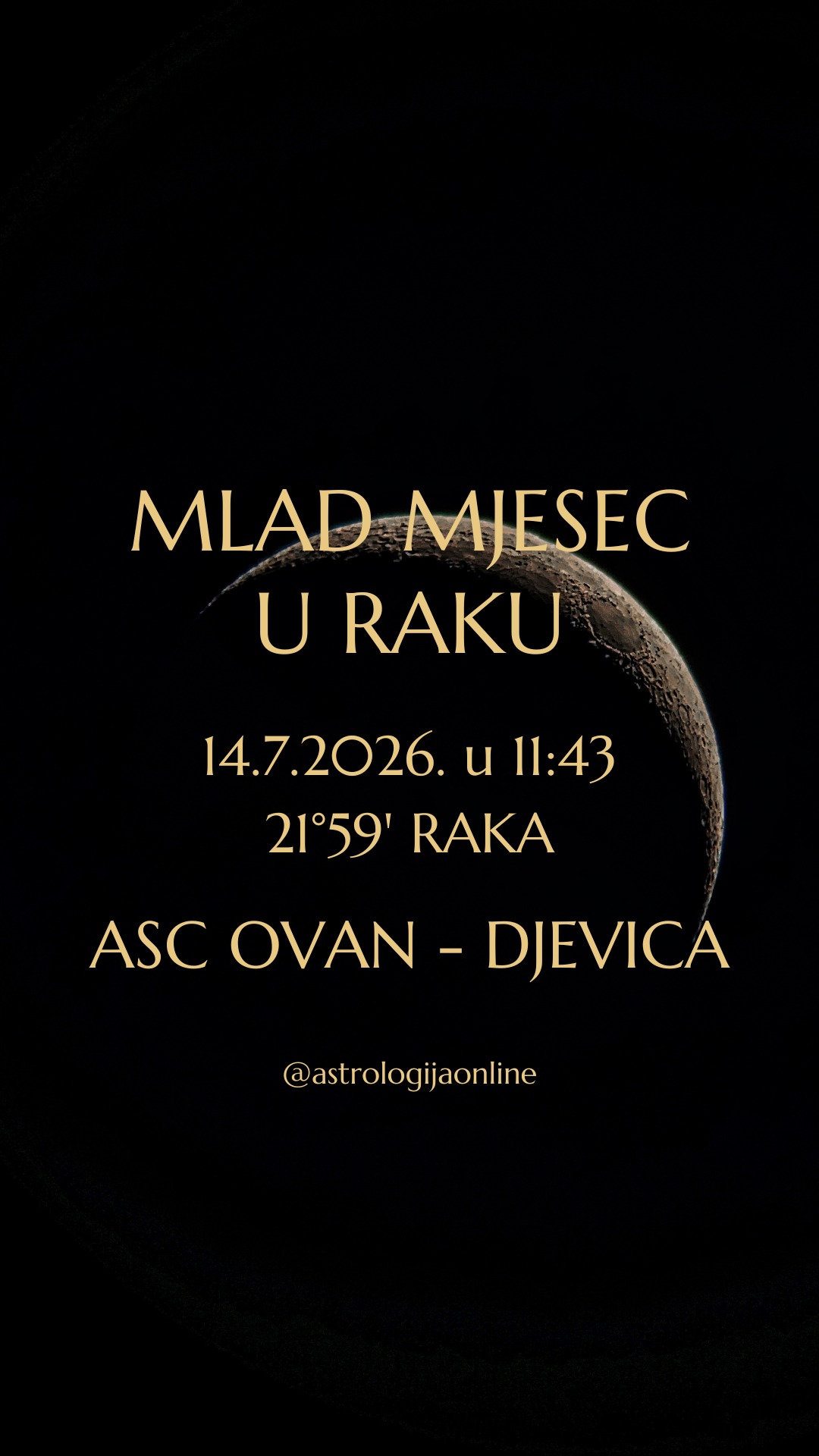 Mlad Mjesec 🌑 14.7.2026. u 11:43, na 21°59' ♋ Raka – u konjunkciji s 🔙☿️♋ retrogradnim Merkurom

Ovo je početak, ali ne da bez razmišljanja krenete prema novim ciljevima. Trebat će zastati, sagledati što se dešavalo pa tek tada odlučiti kojim putem želite.

Mlad Mjesec 🌑 je novi početak, ali zbog 🔙☿️ retrogradnog Merkura novi početak dolazi nakon što završite stare razgovore, riješite nesporazume ili prikupite informacije koje su vam nedostajale.

Rak ♋ je znak doma, obitelji, korijena, emocija i osjećaja sigurnosti, i to je u fokusu u drugoj polovici mjeseca. Preseljenja, nekretnine, renoviranje doma, promjene koje život čine stabilnijim, odnosi s roditeljima, djecom ili partnerom, razumijevanje i bliskost...

🔙☿️ Retrogradni Merkur garantira da razgovori neće biti površni, bavit ćete se nedorečenim temama, neizgovorenim porukama i prebrzo donesenim odlukama. Ako vam se javi netko iz prošlosti ili se otvori pitanje za koje ste mislili da je završeno, ne doživljavajte to kao korak unatrag jer baš to treba razumjeti ili dovršiti.

Osjećate li se dobro tamo gdje živite? Jeste li zadovoljni obiteljskim odnosima, ili ste zanemarivali sebe zbog tuđih potreba?
Rak ♋ podsjeća da poslovni uspjeh nema pravu vrijednost ako nemate mjesto na kojem se osjećate sigurno i prihvaćeno.

⚠️ Nije vrijeme za impulzivnost. Ako kupujete nekretninu, potpisujete ugovor, pokrećete posao ili investiciju – proučite sve detalje. Može se pokazati da vam nedostaje informacija ili se radi o okolnosti koja će promijeniti konačnu odluku. Strpljenje vam je saveznik.

📍 Ovo nije poziv da krenete što brže, nego da krenete što sigurnije.
Sve što sada započnete ima potencijal dugog razvoja, ali samo ako postavite zdrave temelje. Nemojte se bojati promijeniti plan ako shvatite da postoje bolje mogućnosti.

∞
#AstrologijaDunjaFucak #AstrologijaOnline #Astrologija #MladiMjesecURaku #MladMesecURaku #Ovan #PodznakOvan #BikHoroskop #PodznakBik #Blizanci #BlizanciHoroskop #PodznakBlizanac #PodznakBlizanci #ZnakRak #RakHoroskop #PodznakRak #ZnakLav #LavHoroskop #PodznakLav #Djevica #Devica #DevicaHoroskop #PodznakDevica #NewMoonInCancer